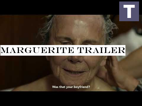 Marguerite Trailer