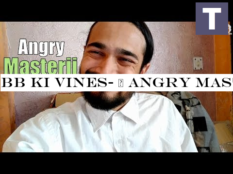 BB Ki Vines- | Angry Masterji- Part 13 |