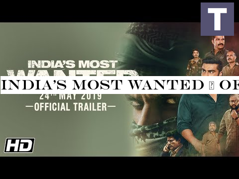 India's Most Wanted | Official Trailer | Arjun Kapoor | Raj Kumar Gupta | 24th May