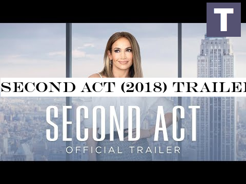 Second Act (2018) Trailer #1