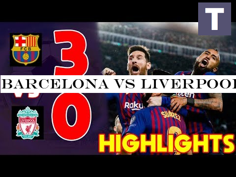 Barcelona vs Liverpool 3-0 Highlights -All Goals 2019 HD