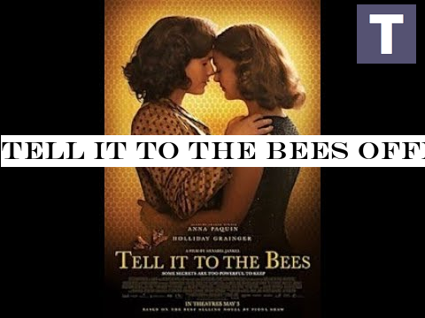 TELL IT TO THE BEES Official Trailer 2019 Anna P480P