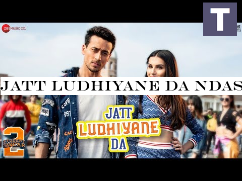 Jatt Ludhiyane Da  Student Of The Year 2 | Tiger Shroff, Tara -Ananya |Vishal -Shekhar| Payal Dev