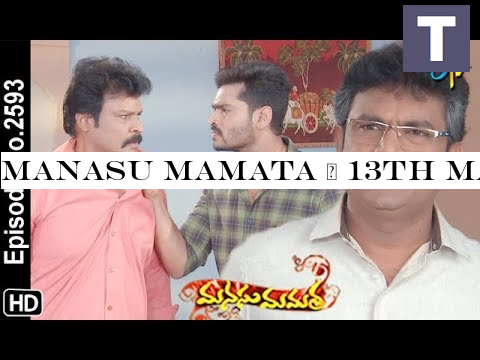 Manasu Mamata | 13th May 2019 | Full Episode No 2593 | ETV Telugu