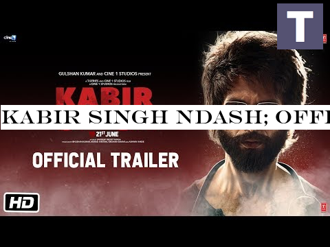 Kabir Singh  Official Trailer | Shahid Kapoor, Kiara Advani | Sandeep Reddy Vanga | 21st June 2019