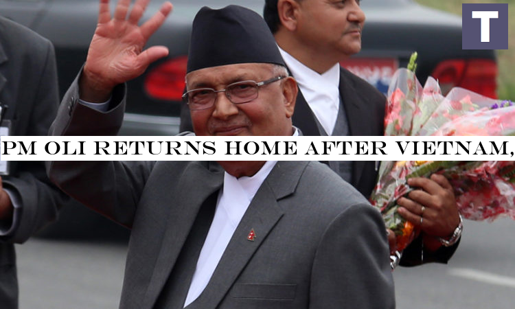 PM Oli returns home after Vietnam, Cambodia visit