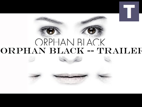 Orphan Black -- Trailer