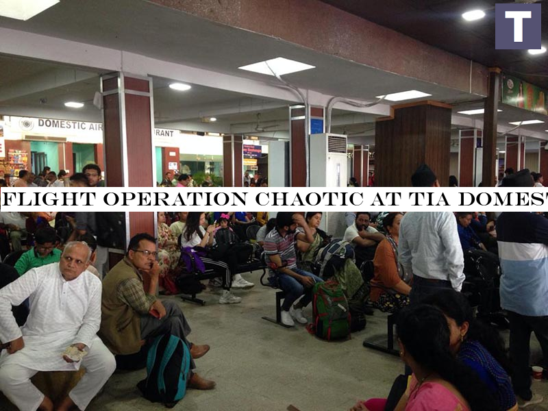 Flight operation chaotic at TIA domestic terminal; flights delayed, cancelled