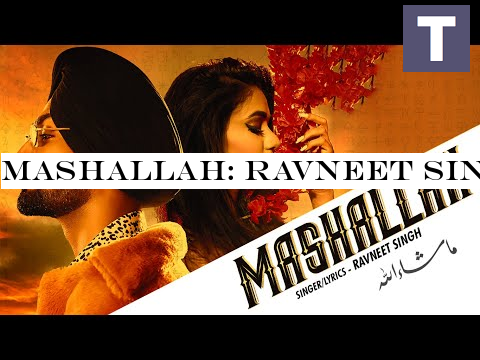 Mashallah: Ravneet Singh | Gima Ashi | Sumneet | Vee | Team DG | New Song 2019