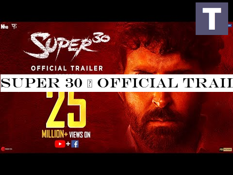 Super 30 | Official Trailer | Hrithik Roshan | Vikas Bahl | July 12