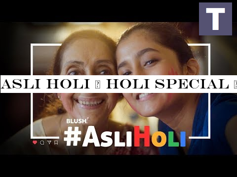 Asli Holi | Holi Special | Ft. Asha Sharma | Blush