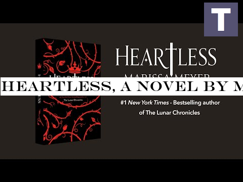 HEARTLESS, a novel by Marissa Meyer