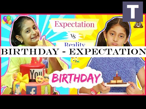 BIRTHDAY - Expectation vs Reality  | #Fun #Sketch #Anaysa #MyMissAnand