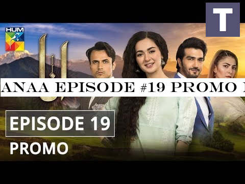 Anaa Episode #19 Promo HUM TV Drama