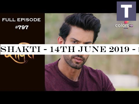 Shakti - 14th June 2019 - शक्ति - Full Episode