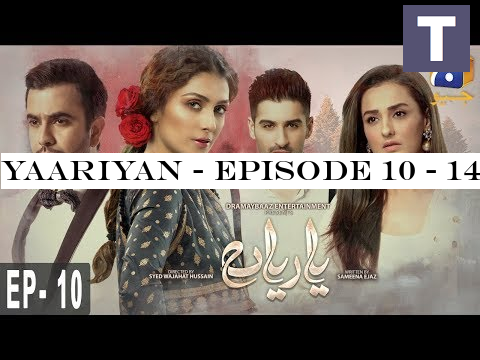 Yaariyan - Episode 10 - 14 June 19 | HAR PAL GEO