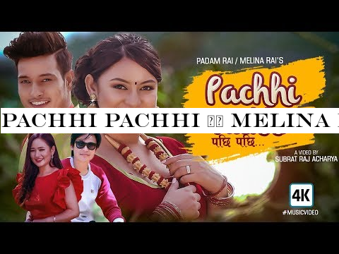 PACHHI PACHHI || Melina Rai -Padam Rai || Feat. Puspa Khadka -Barsha Raut