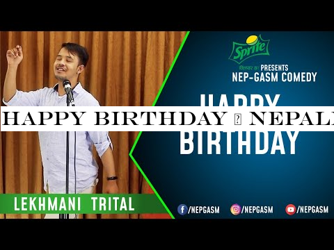 Happy Birthday | Nepali Stand-Up Comedy | Lekhmani Trital | Nep-Gasm Comedy