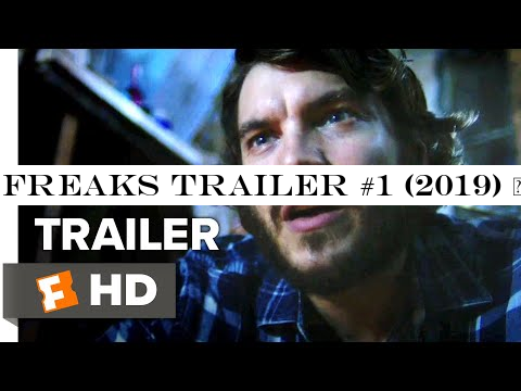 Freaks Trailer #1 (2019) | Movieclips Indie