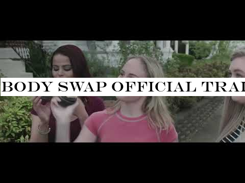 BODY SWAP Official Trailer 2019 Comedy Movie 720p