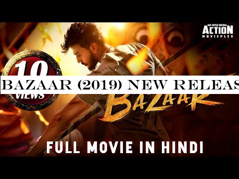 BAZAAR (2019) New Released Full Hindi Dubbed Movie | Dhanveer, Aditi Prabhudeva | South Movie 2019