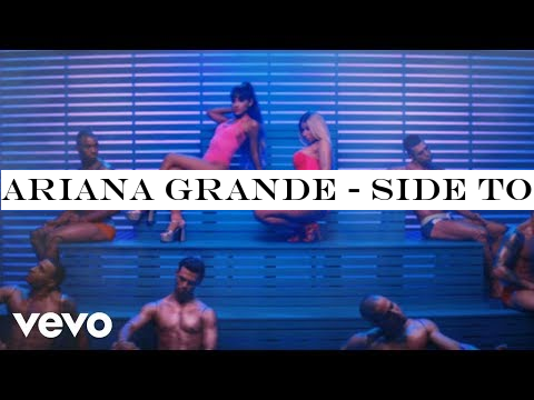 Ariana Grande - Side To Side ft. Nicki Minaj