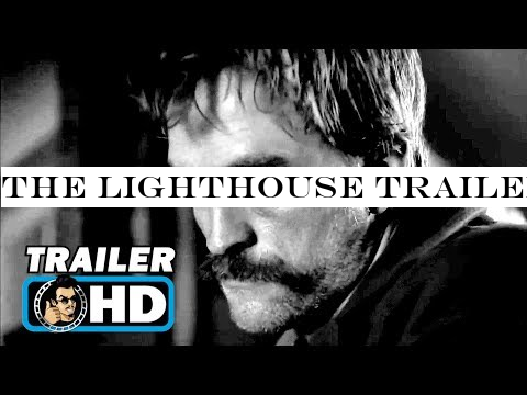 THE LIGHTHOUSE Trailer (2019) Robert Pattinson Movie