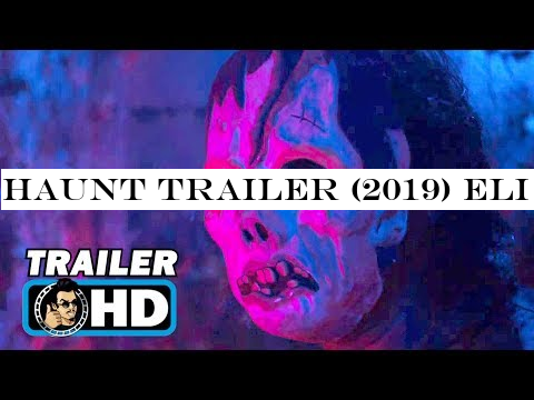 HAUNT Trailer (2019) Eli Roth Horror Movie