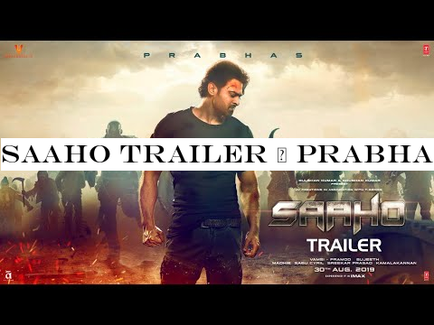 SAAHO Trailer | Prabhas, Shraddha Kapoor, Neil Nitin Mukesh | Bhushan Kumar | Sujeeth | Vamsi Pramod