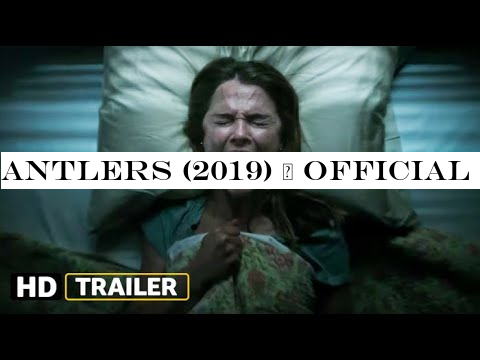 Antlers (2019) | OFFICIAL TRAILER