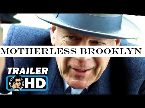 MOTHERLESS BROOKLYN Trailer (2019) Bruce Willis, Edward Norton