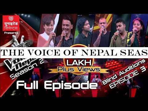 The Voice of Nepal Season 2 - 2019 - Episode 3