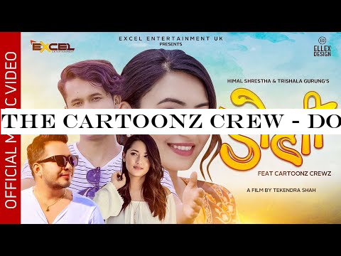 THE CARTOONZ CREW - DOLI | HIMAL SHRESTHA | TRISHALA GURUNG | OFFICIAL VIDEO