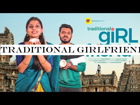 Traditional Girlfriend | Girl Formula | Chai Bisket