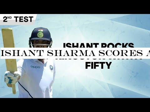 Ishant Sharma Scores A Well-Deserved Maiden Fifty - 2nd Test - 31st August, 2019