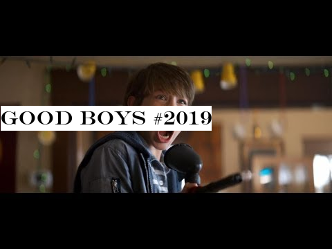 Good Boys #2019