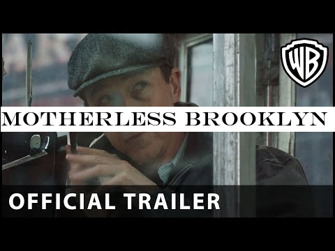 MOTHERLESS BROOKLYN - Official Trailer - Warner Bros. UK