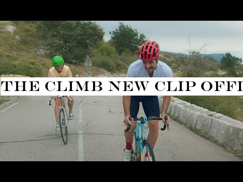 The Climb new clip official from Cannes