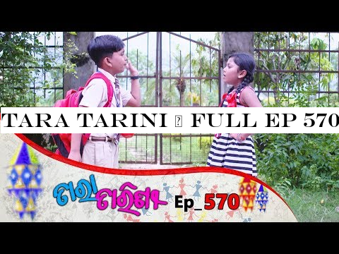 Tara Tarini | Full Ep 570 | 4th Sep 2019 | Odia Serial  TarangTV