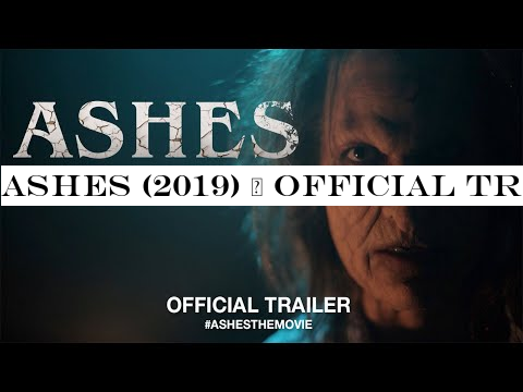 Ashes (2019) | Official Trailer HD