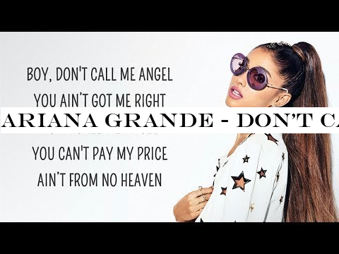 Ariana Grande - Don't Call Me Angel (Lyrics) feat. Miley Cyrus, Lana Del Rey