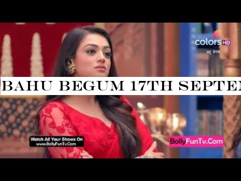 Bahu Begum 17th September 2019 Episode 47