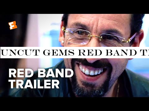 Uncut Gems Red Band Trailer #1 (2019) | Movieclips Trailers