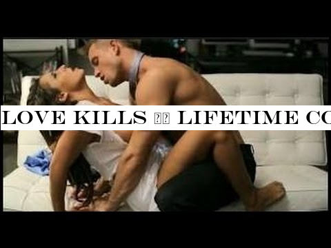 Love Kills || Lifetime Comedy Movies 2017 || New Movie Story Romantic