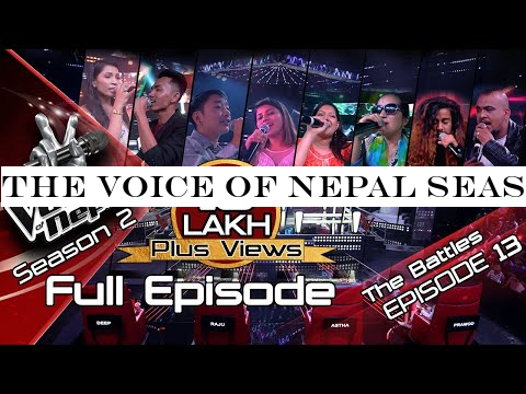 The Voice of Nepal Season 2 - 2019 - Episode 13 (The Battles)