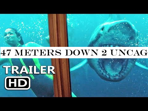 47 METERS DOWN 2 UNCAGED Official Final Trailer (2019) Shark Horror Movie