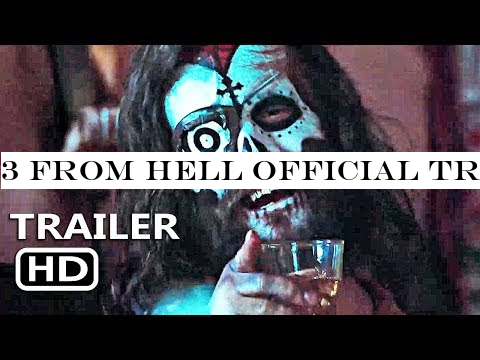 3 FROM HELL Official Trailer (2019) Rob Zombies, Horror Movie