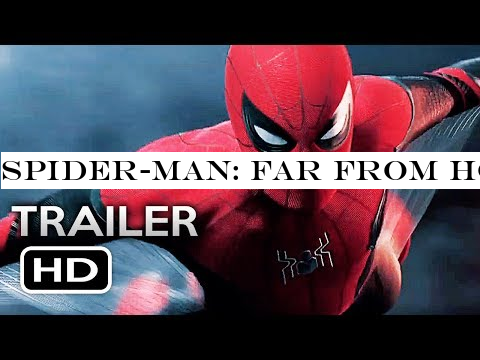 SPIDER-MAN: FAR FROM HOME Official Trailer (2019) Tom Holland Marvel Superhero Movie HD