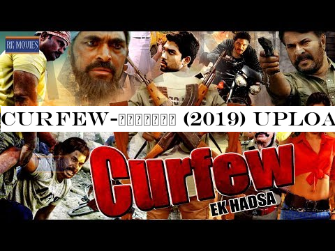 CURFEW-कर्फ्यू (2019) Upload South Dubbed Hindi Action Movie | Latest Upload Full HD Movie |