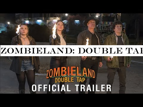 ZOMBIELAND: DOUBLE TAP - Official Trailer (HD)